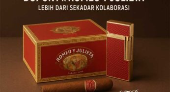 Dupont x Romeo Julieta: Lebih Dari Sekadar Kolaborasi