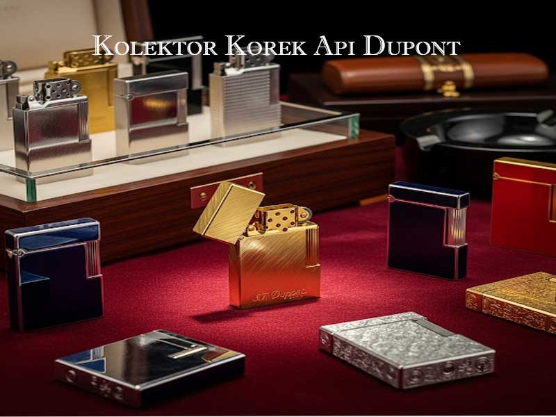 Kolektor Korek Api Dupont: Seni, Warisan, dan Suara Ikonik