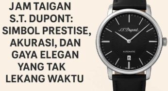 Jam Tangan ST Dupont: Simbol Prestise, Akurasi, dan Gaya Elegan yang Tak Lekang Waktu